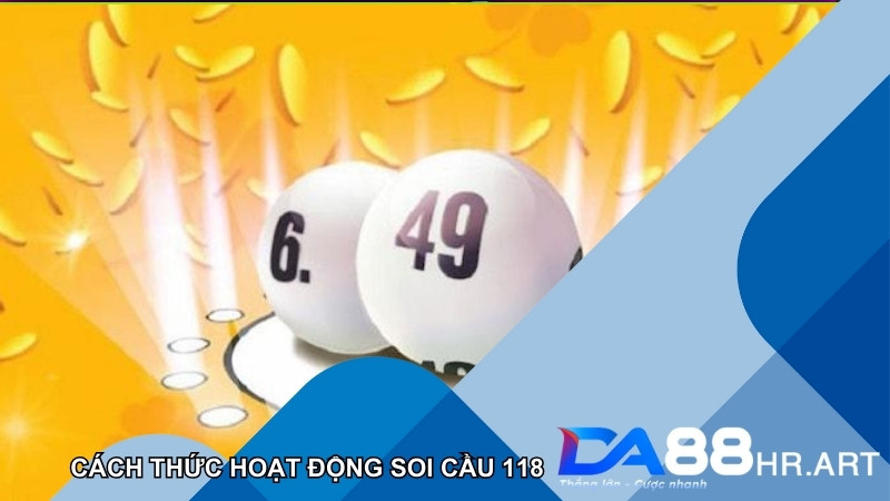 Cách thức hoạt động soi cầu 118